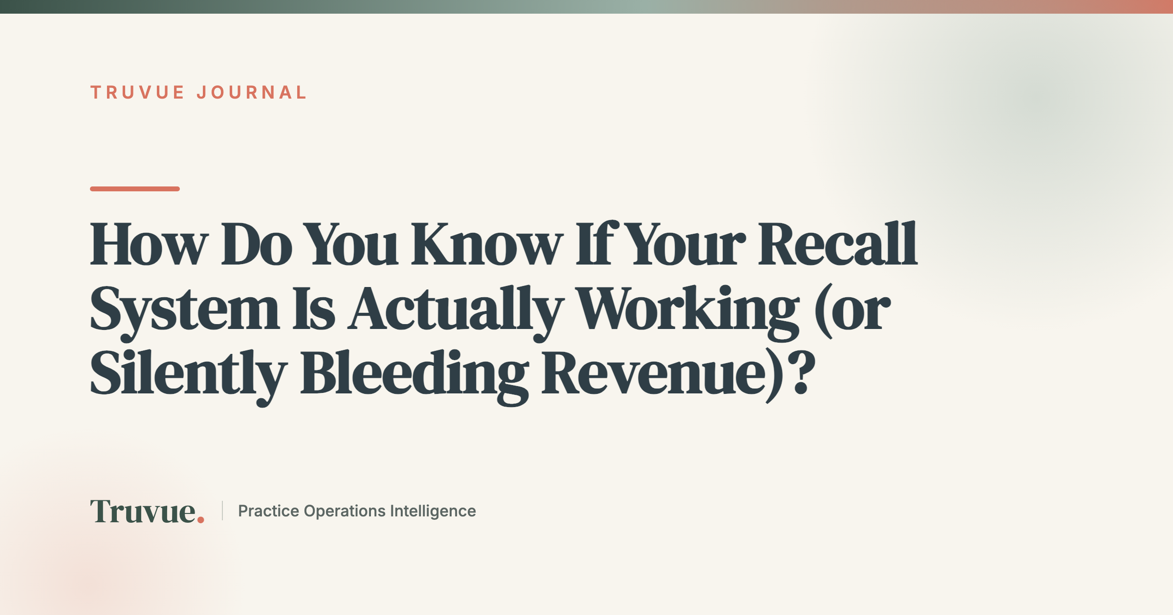 How Do You Know If Your Recall System Is Actually Working (or Silently Bleeding Revenue)?